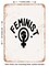 DECORATIVE METAL SIGN - Feminist - 2  - Vintage Rusty Look